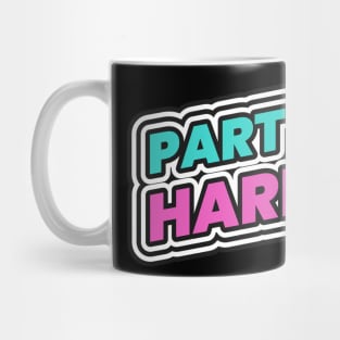 Party Hard Mug